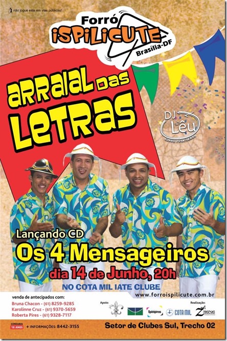 Forr� Ispilicute - Arraial das Letras