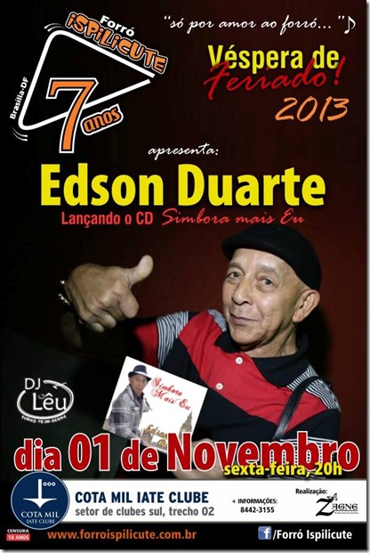 Forr� ispilicute - Edson Duarte, Lan�amento do CD Simbora Mais Eu